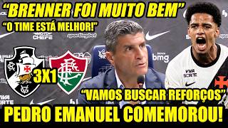 PEDRO EMANUEL COMEMORA CLASSIFICAÇÃO DO VASCO E RASGA ELOGIOS A BRENNER! VASCO 3 X 1 FLUMINENSE