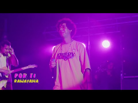PJ Sin Suela - Por Ti ft. Rawayana [En Vivo]