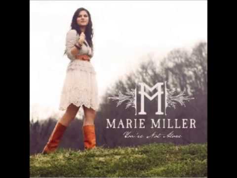 Marie Miller - You're Not Alone