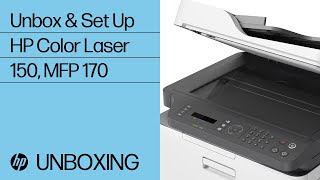 How to Unbox and Set Up the HP Color Laser 150 and MFP 170 Printer Series