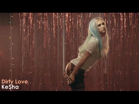 Ke$ha - Dirty Love (Official Video) [Lyrics + Sub Español]
