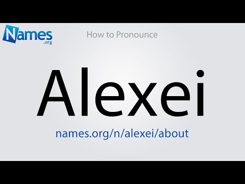 How to Pronounce Alexei