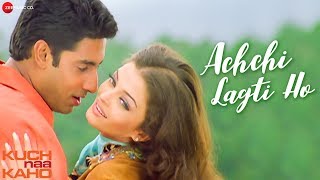 Achchi Lagti Ho - Full Video  Kuch Naa Kaho  Abhis