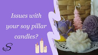 Watch this if you struggle with your soy pillar candles #candlemaking Tips for #pillarcandle makers