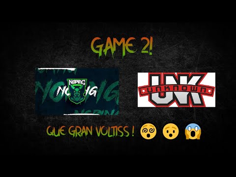 UNKNOWN vs NOPING E-SPORTS GAME 2 QUE GRAN VOLTIS 🇧🇷🇵🇪