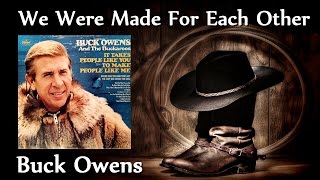 Buck Owens - We Were Made For Each Other