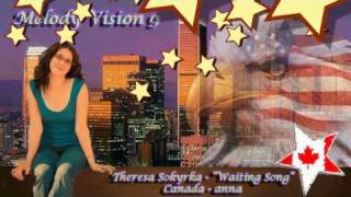 MelodyVision 9 - CANADA - Theresa Sokyrka - &quot;Waiting Song&quot;