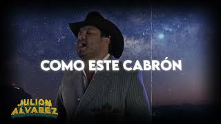 Julion Alvarez - Como Este Cabrón