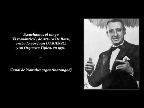 JUAN D'ARIENZO: EL ROMÁNTICO (TANGO)