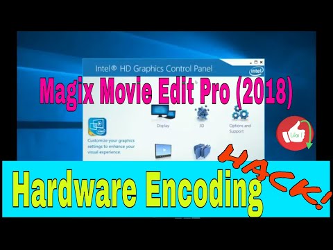 MAGIX HARDWARE ENCODING HACK | HOW TO | Magix Movie Edit Pro (2019)