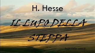 IL LUPO DELLA STEPPA - romanzo di H. Hesse