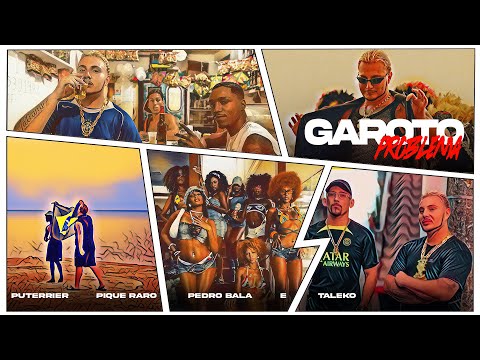 Garoto Problema - Puterrier ft. Pique Raro (Prod. Pedro Bala e Taleko)