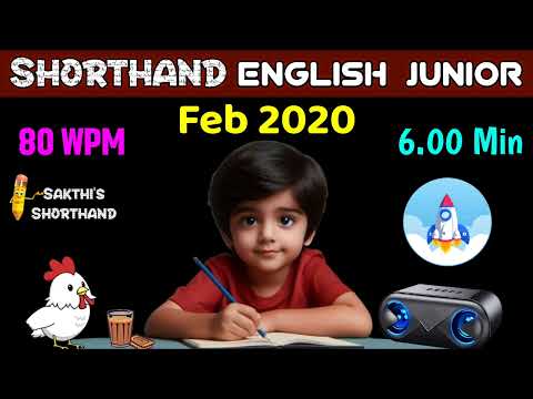 Shorthand English Junior Feb 2020 ✍️ 80 WPM 🚀 6.00 Min