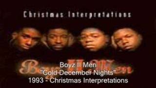 Boyz II Men - Cold December Nights