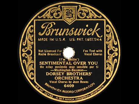 1932 version: Dorsey Brothers - I’m Gettin’ Sentimental Over You (Jean Bowes, vocal)