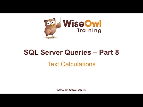 SQL Server Queries Part 8 - Text Calculations