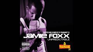 Jamie Foxx- DJ Play A Love Song (Chopped &amp; Slowed By DJ Tramaine713)