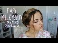 How To: Milkmaid Braids | Hair Tutorial