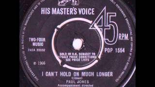 PAUL JONES-I can't hold on much longer