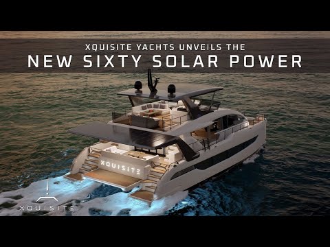 Xquisite SIXTY SOLAR POWER Unveiled