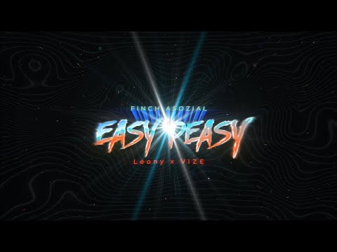 FiNCH ASOZiAL x LEONY x VIZE - EASY PEASY (KeksMusic REMIX)