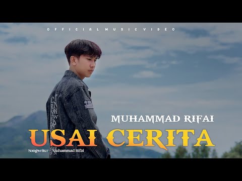 Muhammad Rifai - Usai Cerita (Official Music Video)