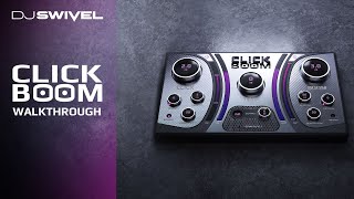 Video thumbnail for Click Boom: Plugin Walkthrough & Tutorial by DJ Swivel