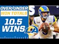 2022 NFL Over/Under Predictions: Rams 10.5 wins [Expert Breakdown] | CBS Sports HQ