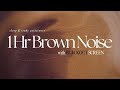 1 Hour BROWN NOISE 💭 for FOCUS, SLEEP, AND COMFORT ✨ *no music* - Arianna Elizabeth 1 Hour BROWN NOISE 💭 for FOCUS, SLEEP, AND COMFORT ✨ *no music*