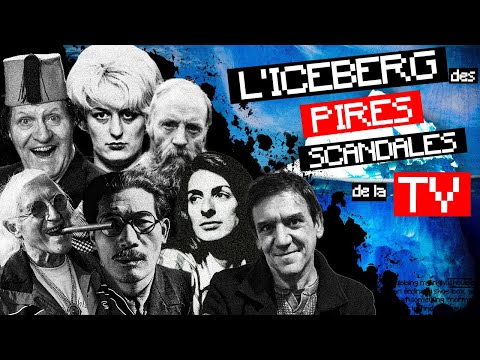 L'ICEBERG des plus gros SCANDALES de la TÉLÉ...