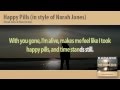 Happy Pills ( in style of Norah Jones) - Karaoke ...