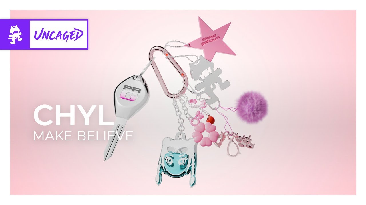 Chyl - Make Believe
