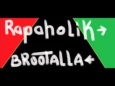 rapaholik - brootalla