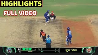 Delhi capitals vs Sunrisers hyderabad Super Over Full Match Highlights • DC VS SRH FULL HIGHLIGHT