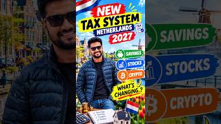New Tax Rules on Savings and Investment in Netherlands from 2027 | Expats need t