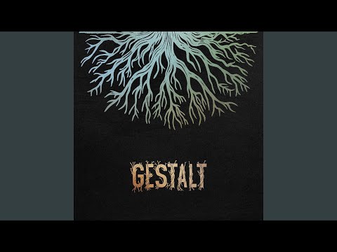 Video thumbnail for Gestalt