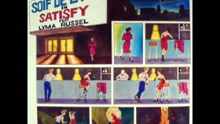 Soif De La Vie      -    Satisfy.wmv