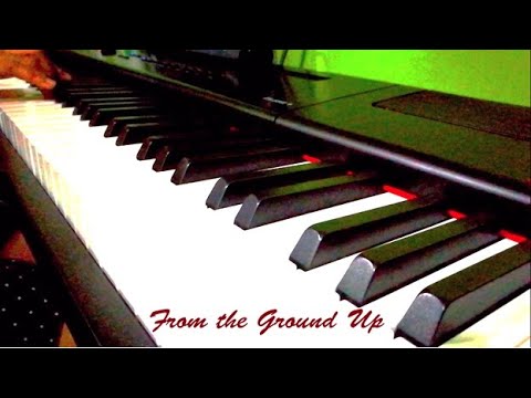 From The Ground Up (Piano Cover)