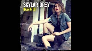 &quot;Wear Me Out&quot; (Official Audio) - Skylar Grey