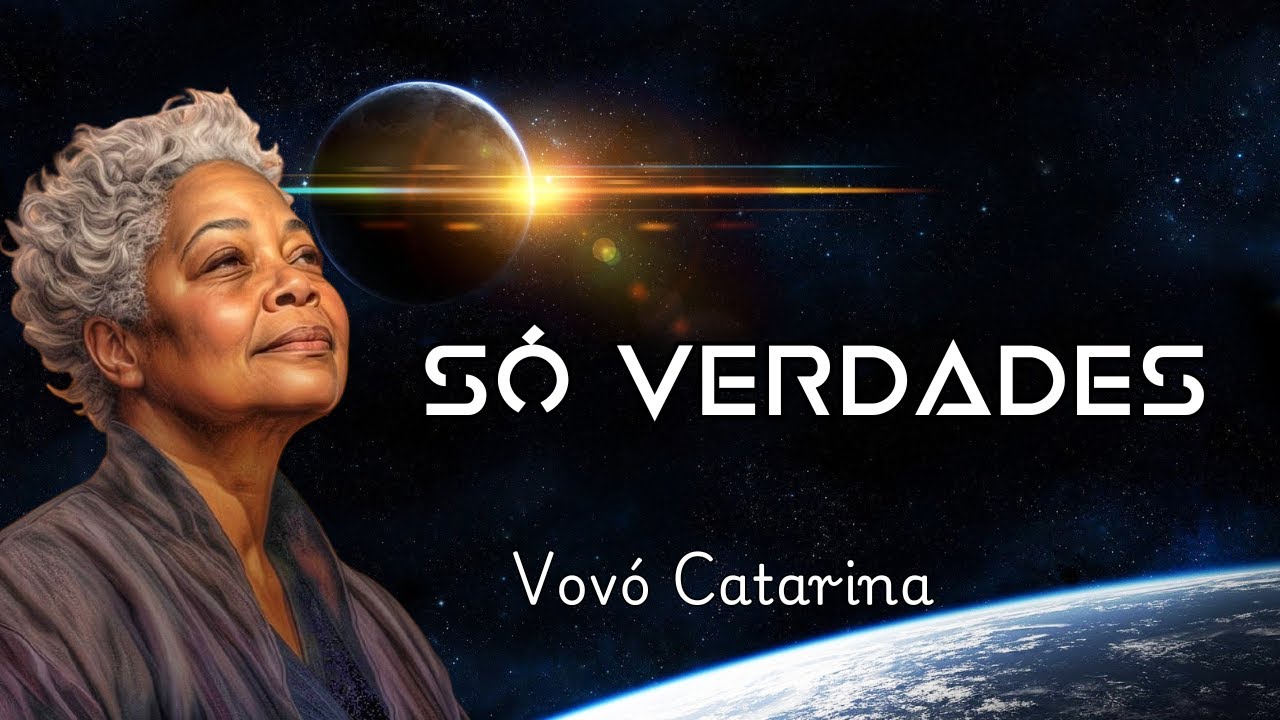 VOVÓ CATARINA / Agora eu vou falar toda a verdade sobre os médiuns e as casas espirituais.