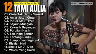 Download lagu Tami Aulia Full Album - Cinta Tak Harus Memiliki | Lagu Galau Viral Tiktok 2025 mp3 Download lagu Tami Aulia Full Album - Cinta Tak Harus Memiliki | Lagu Galau Viral Tiktok 2025 mp3