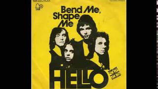 Hello - Bend Me, Shape Me - 1975