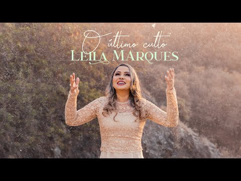 LEILA MARQUES - O ÚLTIMO CULTO - CLIPE OFICIAL