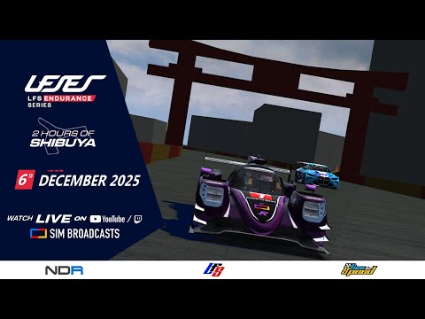 2 Hours of Shibuya - LFS France Endurance Series 2025 | Live for Speed