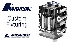 AMROK Custom Workholding Fixtures