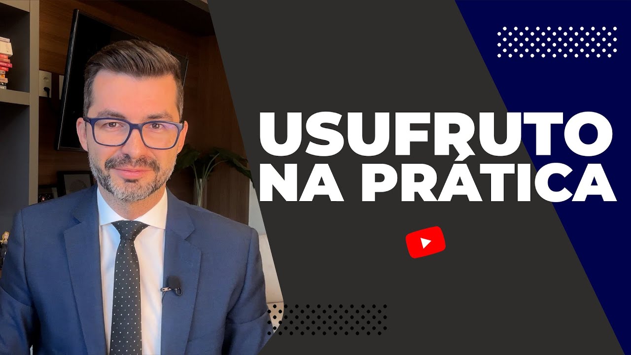 USUFRUTO NA PRÁTICA: O que acontece se o usufrutuário morrer?