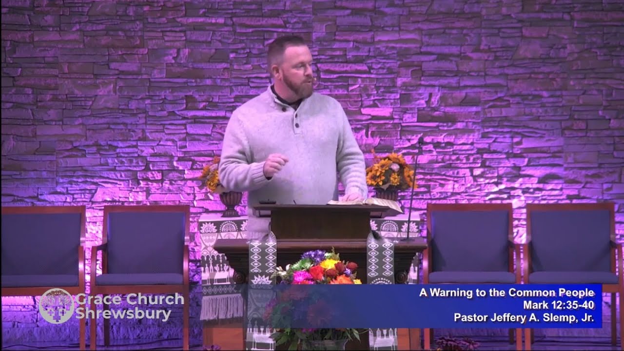 A Warning for the Common People - Mark 12:35-40