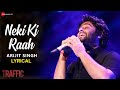 Arijit Singh - Neki Ki Raah (Lyrical) | Mithoon | Best Motivational Song
