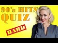 TOO HARD??  HITS OF THE 90s MUSIC QUIZ  | Guess the song