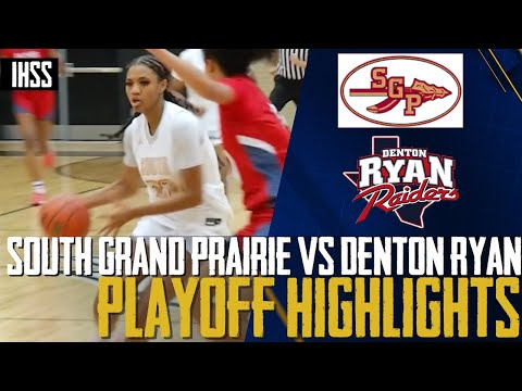 South Grand Prairie vs Denton Ryan - 2023 Week 19 Girls Basketball Highlights